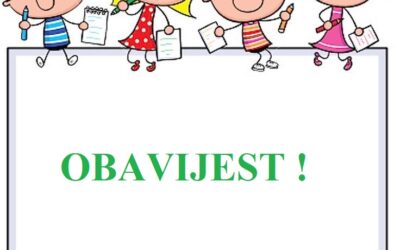 OBAVIJEST UČENICIMA I RODITELJIMA